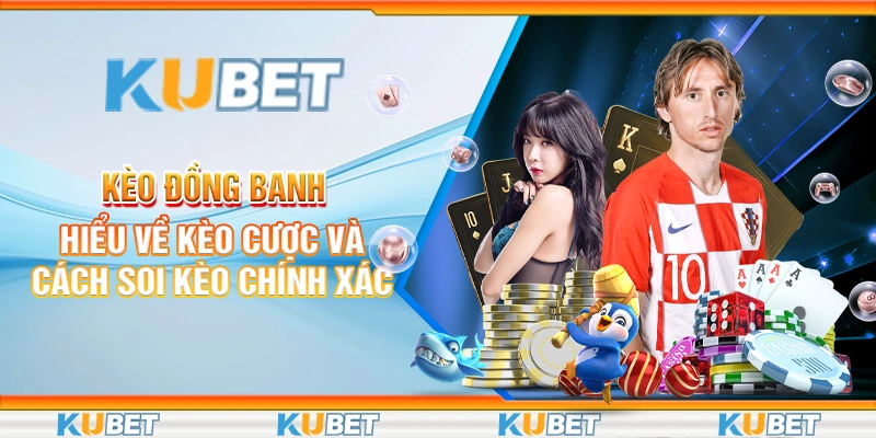 Kèo đồng banh